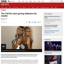 The TikTok stars giving diabetes the needle