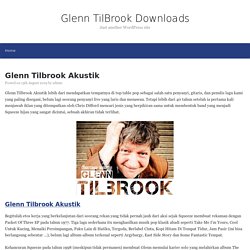 Glenn Tilbrook Akustik - Glenn TilBrook Downloads