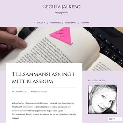 Tillsammansläsning i mitt klassrum – Cecilia Jalkebo