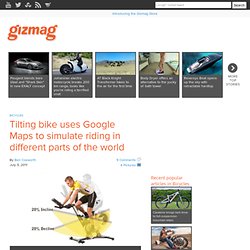 Tilting bike uses Google Maps to simulate riding in different parts of the world