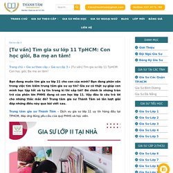 [Tư vấn] Tìm gia sư lớp 11 TpHCM: Con học giỏi, Ba mẹ an tâm!