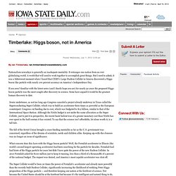 Timberlake: Higgs boson, not in America