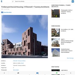 Timberyard Social Housing / O’Donnell + Tuomey Architects