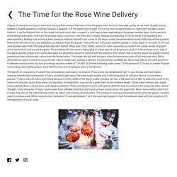 The Time for the Rose Wine Delivery