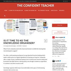 Is it time to KO the Knowledge Organiser?