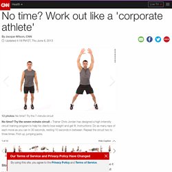 No time? Work out like a 'corporate athlete'
