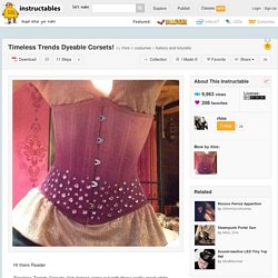 Timeless Trends Dyeable Corsets!