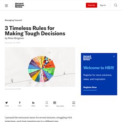3 Timeless Rules for Making Tough Decisions