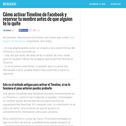 Cómo activar Timeline de Facebook y reservar tu nombre antes de que alguien te lo quite