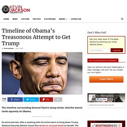 Timeline of Obama's Treasonous Attempt to Get Trump