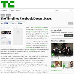 The Timelines Facebook Doesn’t Have…