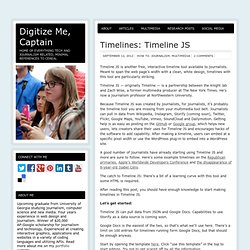 Digitize Me, CaptainTimelines: Timeline JS » Digitize Me, Captain