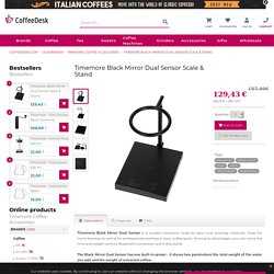 Timemore Black Mirror Dual Sensor Scale & Stand - Coffeedesk