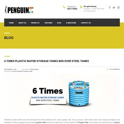 6 Times Plastic Water Storage Tanks Win Over Steel Tanks