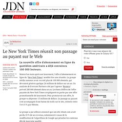 Le New York Times réussit son passage au payant sur le Web