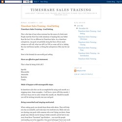 Timeshare Sales Training - Goal Setting