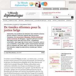 De timides réformes pour la justice belge, par Jean-Pierre Borloo