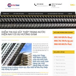 Điểm tin giá sắt thép trong nước hiện nay có xu hướng giảm