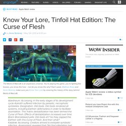 Know Your Lore, Tinfoil Hat Edition: The Curse of Flesh