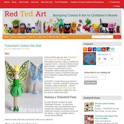 Tinkerbell Clothes Pins Dolls : Red Ted Art's Blog