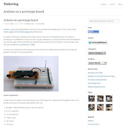 Arduino on a prototype board