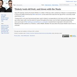 Tinkety tonk old fruit, and down with the Nazis - Witterpedia