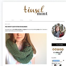 FREE INFINITY SCARF PATTERN FOR BEGINNERS