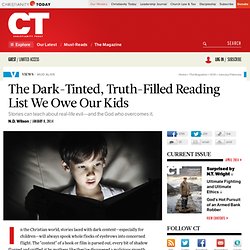 The Dark-Tinted, Truth-Filled Reading List We Owe Our Kids
