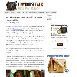DIY Tiny House You Can Build for $3,500 that’s Mobile