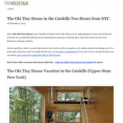 The Oki Tiny House in the Catskills Two Hours from NYC