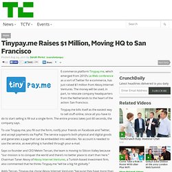 Tinypay.me Raises $1 Million, Moving HQ to San Francisco