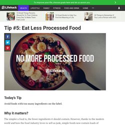 Tip #5: Eat Less Processed Food