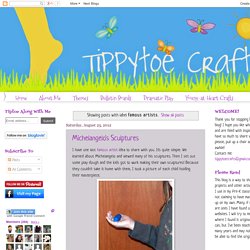 Tippytoe Crafts: famous artists