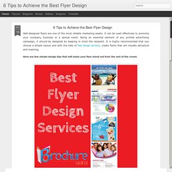 6 Tips to Achieve the Best Flyer Design