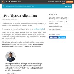 3 Pro Tips on Alignment – Learn UI Design