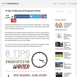 8 Tips To Become A Productive Writer