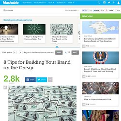 8 Tips for Building Your Brand on the Cheap