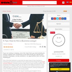 5 Tips: How to Hire a Business Lawyer Article