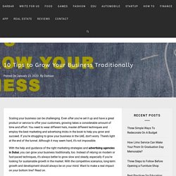 10 Tips to Grow Your Business Traditionally