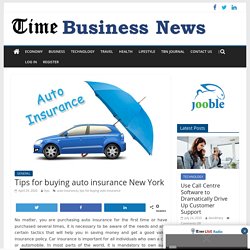Tips for buying auto insurance New York - TIME BUSINESS NEWS
