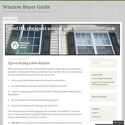 Tips on Buying a New Window