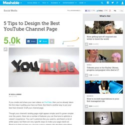 5 Tips to Design the Best YouTube Channel Page