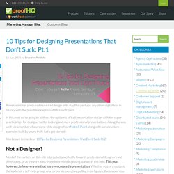 10 Tips for Designing Presentations That Don’t Suck: Pt.1