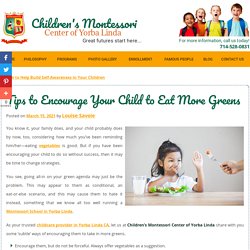 Tips to Encourage Your Child to Eat More Greens