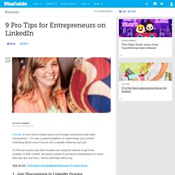9 Pro Tips for Entrepreneurs on LinkedIn