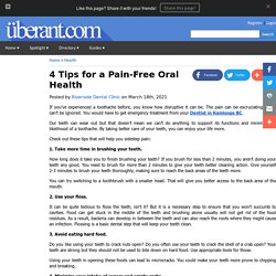 4 Tips for a Pain-Free Oral Health