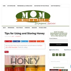 Tips for Using and Storing Honey