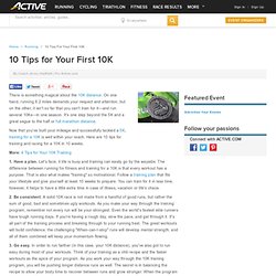 10 Tips for Your First 10K