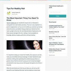 Tips For Healthy Hair - Herbal Healthcare