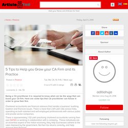 5 Tips to Help you Grow your CA Firm and its Practice Article